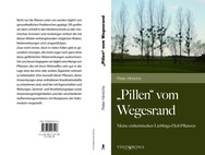 "Pillen" vom Wegesrand